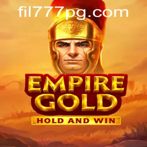 EmpireGold: A Strategic Adventure with FIL777