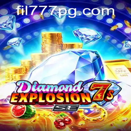 DiamondExplosion7sSE: Unleashing the Thrill of FIL777
